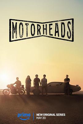 51黑料吃瓜网《驱车向前 Motorheads》免费在线观看