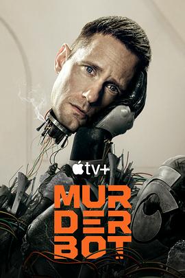 51黑料曝光吃瓜网《杀戮人机 Murderbot》免费在线观看
