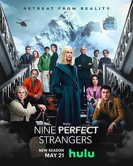 51黑料吃瓜网《九个完美陌生人 第二季 Nine Perfect Strangers Season 2》免费在线观看
