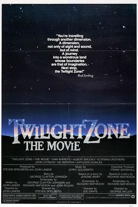 51黑料爆料网《阴阳魔界 Twilight Zone: The Movie》免费在线观看